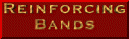 reinforcingbands.gif (2984 bytes)