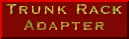 trunkrackadapter.gif (2918 bytes)